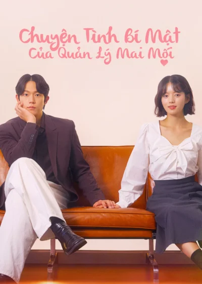 Chuyện Tình Bí Mật Của Quản Lý Mai Mối - The Matchmaker's Secret Romance (2024)